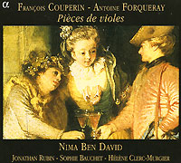 Nima Ben David. Couperin / Forqueray. Pieces De Violes