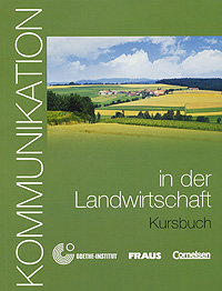 Kommunikation in der Landwirtschaft: Kursbuch (+ CD-ROM)