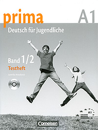 Zakazat.ru Prima A1: Deutsch fur Jugendliche: Band 1/2: Testheft (+ CD)