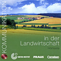 Kommunikation in der Landwirtschaft. Hortexte (аудиокурс на CD)