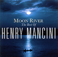 Henry Mancini. Moon River: The Best Of
