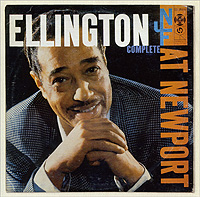 Duke Ellington. Ellington At Newport 1956 (Complete) (2 CD)