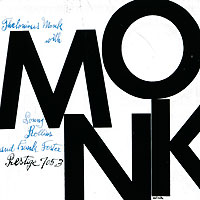 Thelonious Monk Quintet. Monk