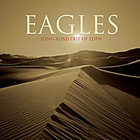 The Eagles Eagles. Long Road Out Of Eden (2 LP) the eagles eagles eagles lp