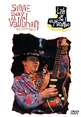 Stevie Ray Vaughan & Double Trouble: Live At The El Mocambo