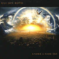 Uli Jon Roth. Under A Dark Sky