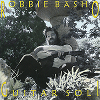 Robbie Basho. Guitar Soli