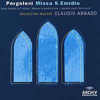 Claudio Abbado. Pergolesi. Messa S Emidio / Laudate Pueri Etc.