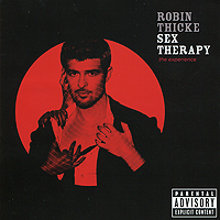 Robin Thicke. Sex Therapy: The Experience