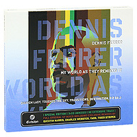 Dennis Ferrer. My World As They Remixed It. Special Edition (3 CD)