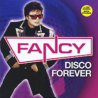 Fancy. Disco Forever