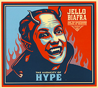 Jello Biafra And The Guantanamo School Of Medicine. The Audacity Of Hype