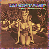 Love, Peace & Poetry. Brazilian Psychedelic Music