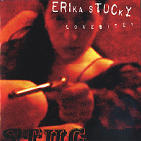 Erika Stucky. Lovebites