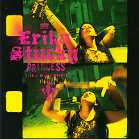 Erika Stucky. Princess