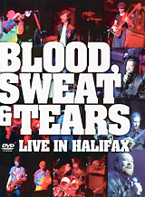 Blood, Sweat And Tears: Live In Halifax
