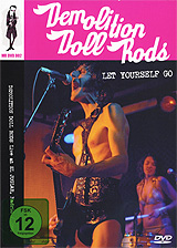 Demolition Doll Rods: Let Yourself Go