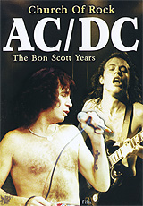 AC/DC: Church Of Rock. The Bon Scott Years ac dc ac dc marcus hook roll band tales of old grand daddy