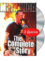 Фото Metallica: The Complete Story (2 DVD). Покупайте с доставкой по России