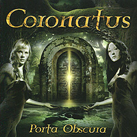 Coronatus. Porta Obscura