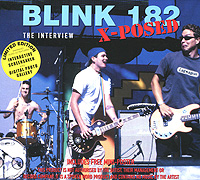 Blink 182 X-Posed: The Interview