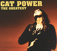 Cat Power. The Greatest