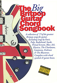 The Big Britpop Guitar Chord Songbook franz schubert the complete songs