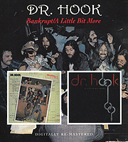 Dr. Hook. Bankrupt / A Little Bit More