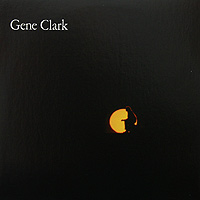 Gene Clark. Gene Clark (LP)