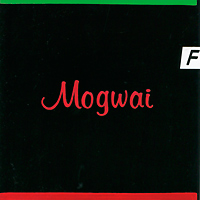 Mogwai. Happy Songs For Happy People