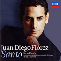 Juan Diego Florez. Santo - Sacred Songs
