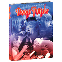 Deep Purple Deep Purple. Live Encounters (2 CD + DVD) livingston alan livingston isabella the thames