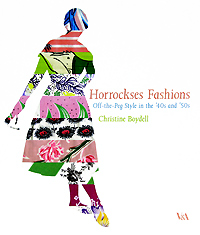 Horrockses Fashions: Off-the-Peg Style in the '40s and '50s