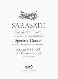 Sarasate: Spanische Tanze fur Violine mit Klavierbegleitung: 6: Zapateado Op. 23 No. 2. Pablo de Sarasate
