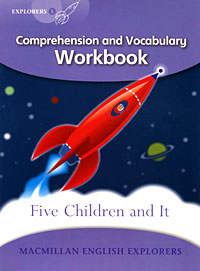 Zakazat.ru Five Children and It: Comprehension and Vocabulary Workbook: Level 5