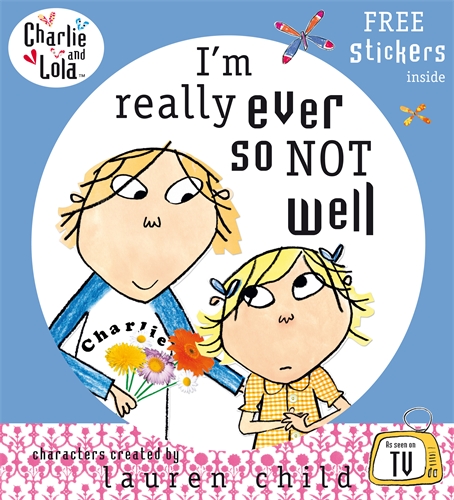 Charlie and Lola: I'm Really Ever So Not Well charlie and lola snow is my favourite and my best