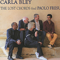 Carla Bley. The Lost Chords Find Paolo Fresu