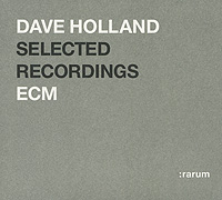 Dave Holland. Selected Recordings