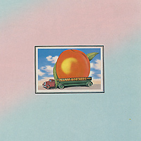 The Allman Brothers Band. Eat A Peach