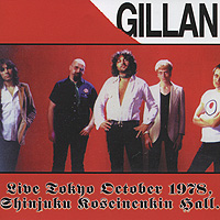 Gillan. Live Toyko - 23 October 1978