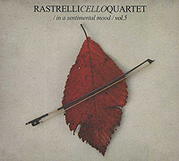 Rastrelli Cello Quartet. In А Sentimental Mood. Vol.5