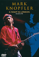 Mark Knopfler: A Night In London