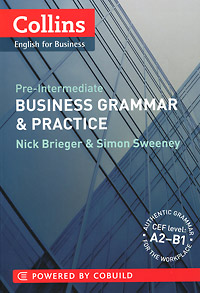 Collins: English for Business: Pre-Intermediate: Business Grammar & Practice the grammar files english usage pre intermediate level a2 student s book