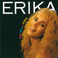Erika. In The Arms Of A Stranger