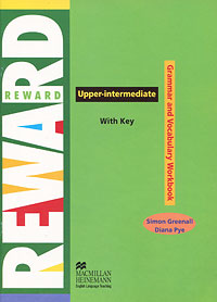 Reward Upper Intermediate: Grammar and Vocabulary Workbook: With Key english result upper intermediate teacher s and photocopiable resource book 2 dvd rom