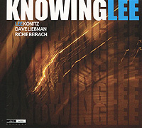 Lee Konitz, Dave Liebman, Richie Beirach. Knowing Lee