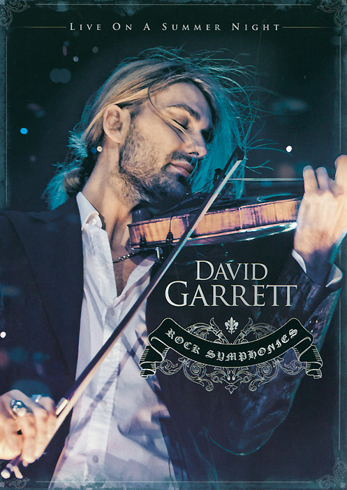 David Garrett: Rock Symphonies - Live On A Summer Night