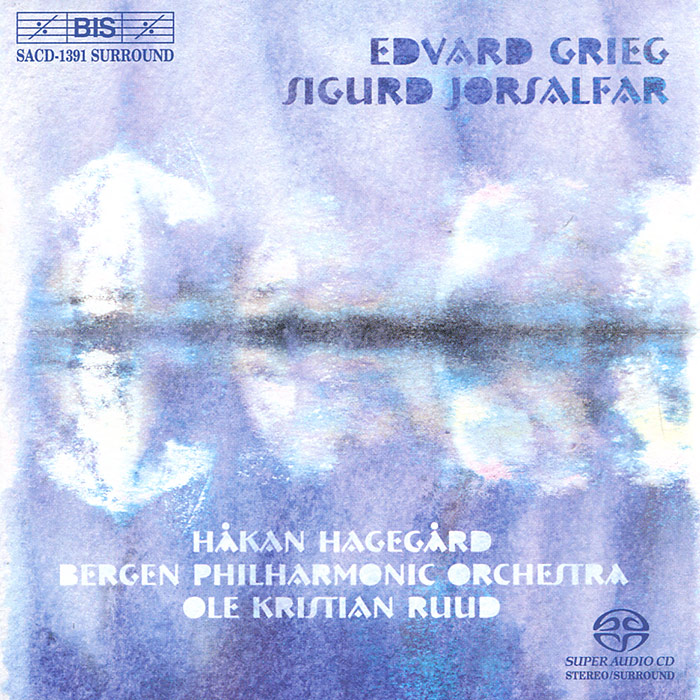 Bergen Philharmonic Orchestra, Ole Kristian Ruud. Grieg. Sigurd Jorsalfar (SACD)
