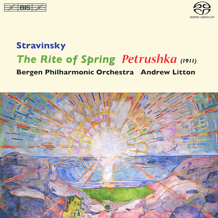 Bergen Philharmonic Orchestra. Andrew Litton. Stravinsky. Petrouchka. Le Sacre Du Printemps (SACD)