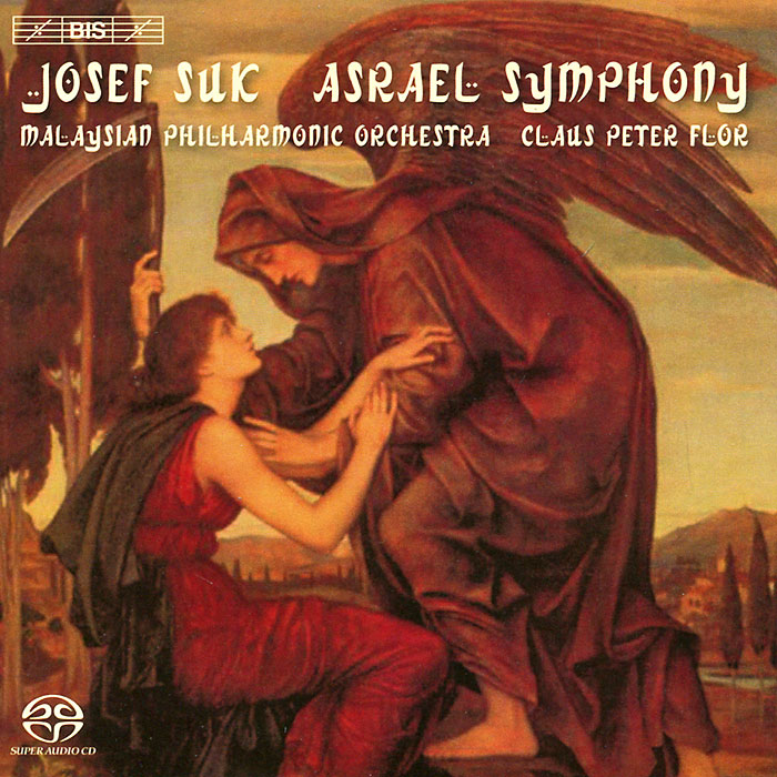 Claus Peter Flor, Malaysian Philharmonic Orchestra. Suk. Asrael Symphony (SACD)